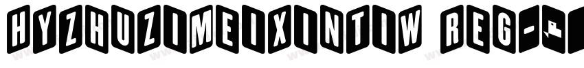 HYZhuZiMeiXinTiW Reg字体转换
